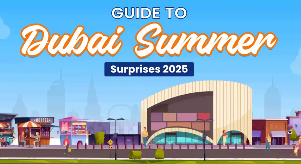 Dubai Summer Getaway 2025 – Limited Offer!